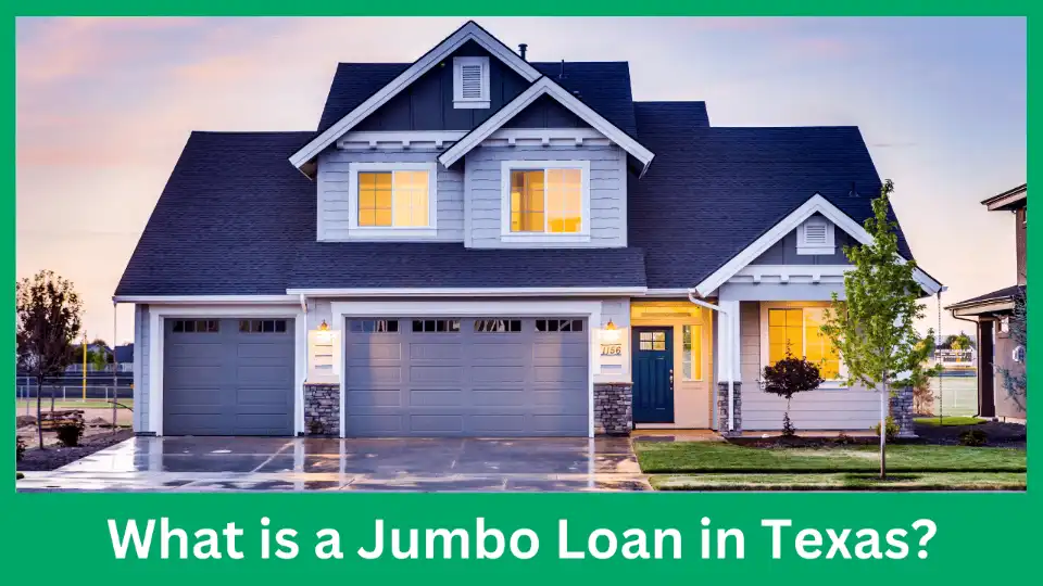 What-is-a-Jumbo-Loan-in-Texas